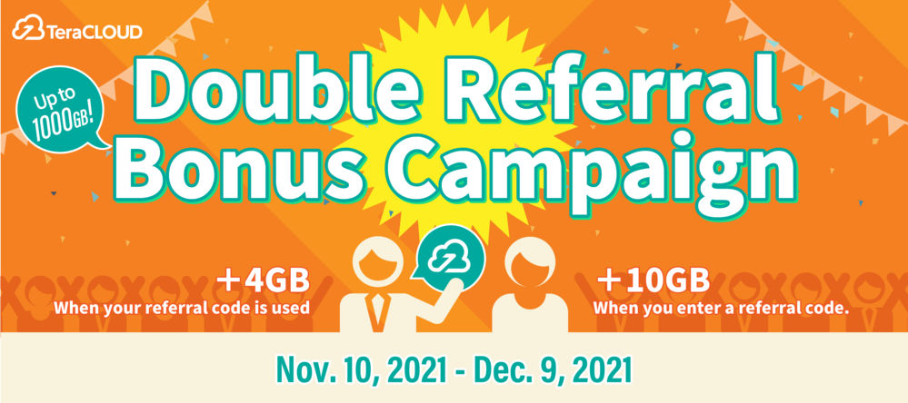Double Referral Bonus Campaign Double Referral Bonus Campaign
